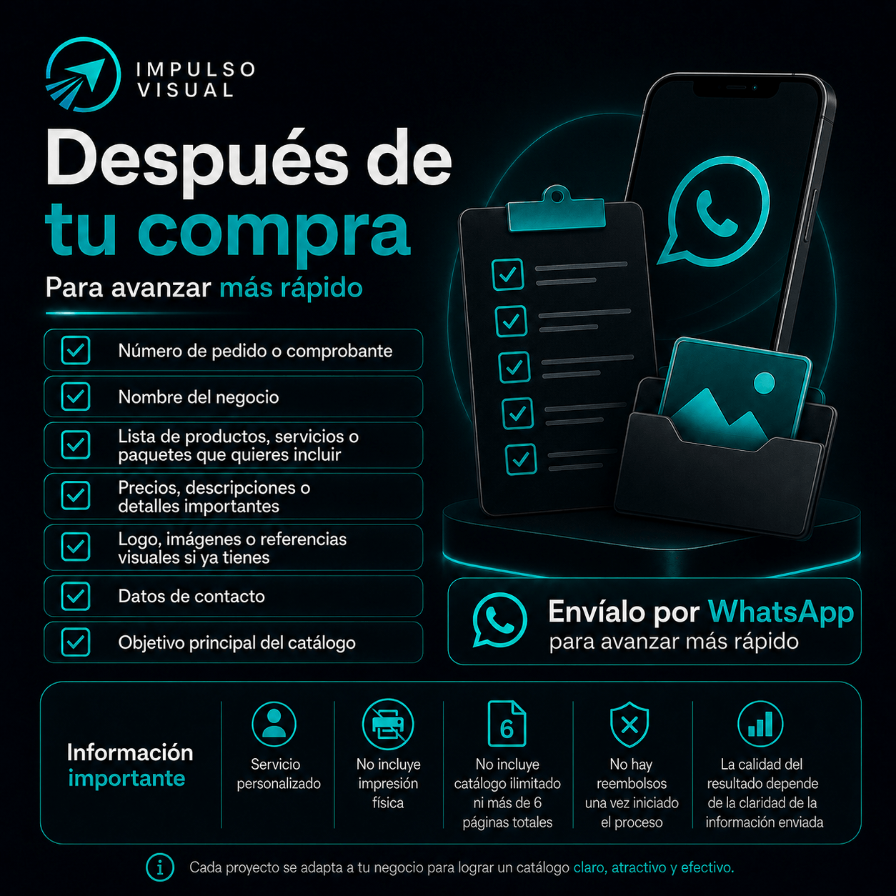 Imagen informativa sobre qué debe enviar el cliente después de comprar el Catálogo PDF Comercial para iniciar el proceso.